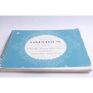 Musical Scores, Omnibus, Part 1, Earliest Music Through the Works of Beethoven